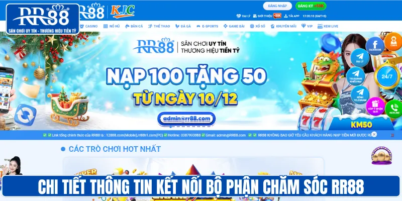 Chi tiết thông tin kết nối bộ phận CSKH RR88