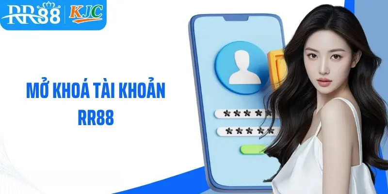 Mở khóa tài khoản RR88