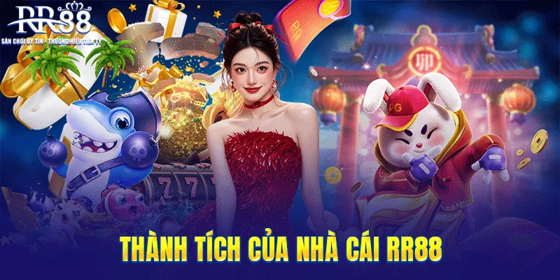 Thành tích đáng chú ý của nhà cái RR88