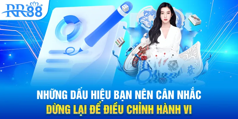 Cam kết bảo vệ cộng đồng và nhận diện dấu hiệu dừng lại đúng lúc tại RR88