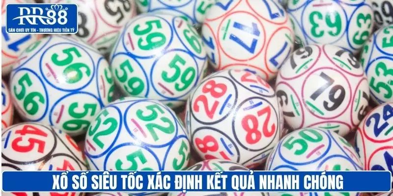 Xổ số siêu tốc RR88